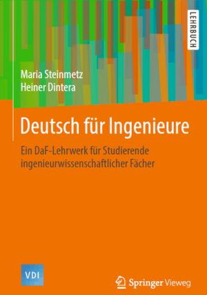 Deutsch für Ingenieure Ein DaF-Lehrwerk für Studierende ingenieurwissenschaftlicher Fächer